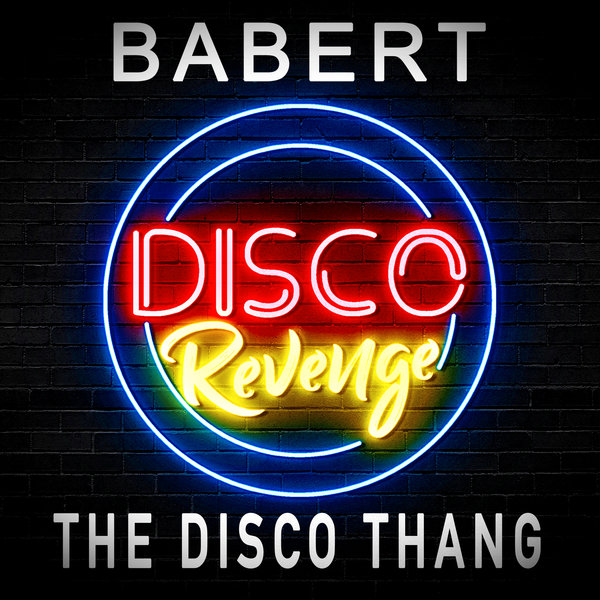 Babert - The Disco Thang on Disco Revenge