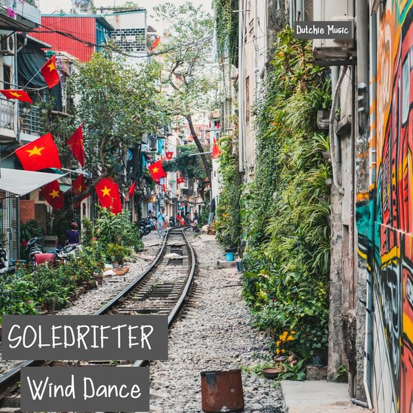 Soledrifter - Wind Dance on Dutchie Music