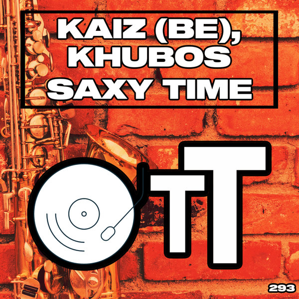 Kaiz (BE), Khubos - Saxy Time on Over The Top