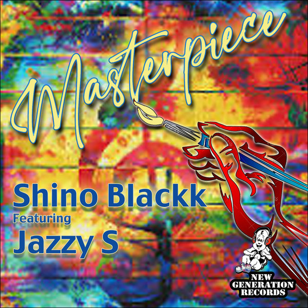 Shino Blackk Feat. Jazzy S - Masterpiece on New Generation Records