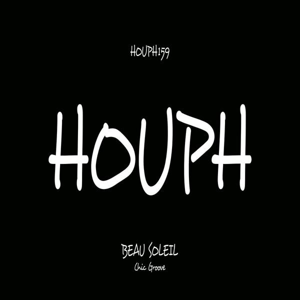 Beau Soleil - Chic Groove on HOUPH