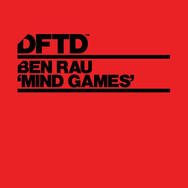 Ben Rau - Mind Games - Extended Mix on DFTD
