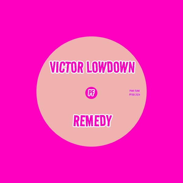 Victor Lowdown - Remedy on Pink Funk