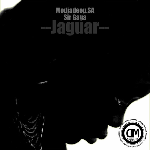 Modjadeep.SA, Sir Gaga - Jaguar on Modjadeep Musik
