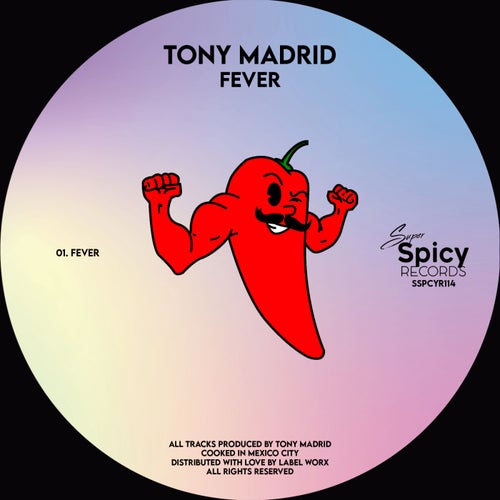 Tony Madrid - Fever on Super Spicy Records