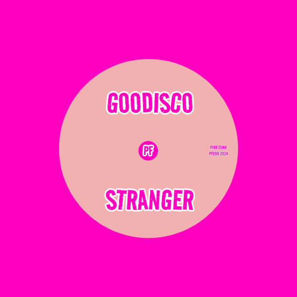 GooDisco - Stranger on Pink Funk