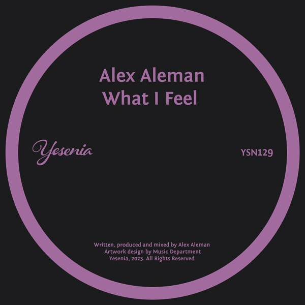 Alex Aleman - What I Feel on Yesenia
