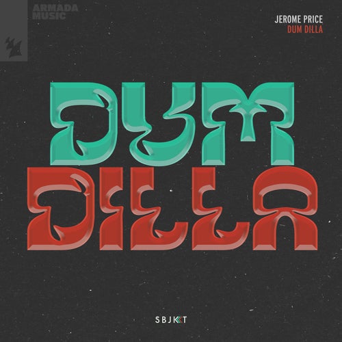Jerome Price - Dum Dilla on Armada Subjekt
