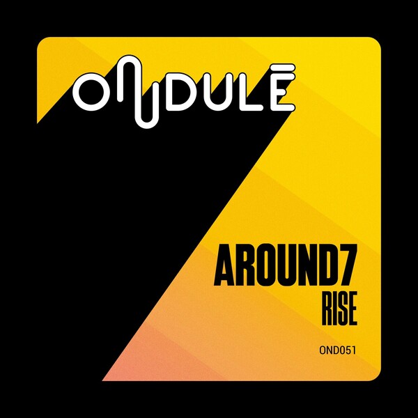 Around7 - Rise on Ondulé Recordings