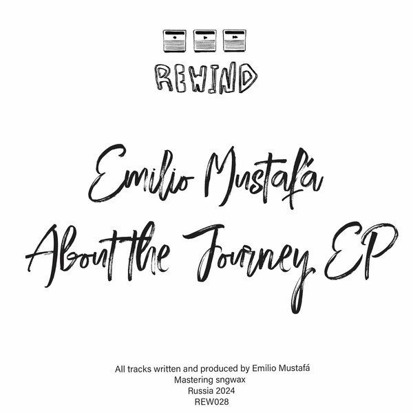 Emilio Mustafa - About the Journey on Rewind Ltd
