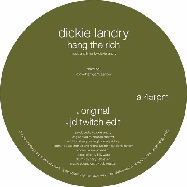Dickie Landry - Hang The Rich on DFA Records