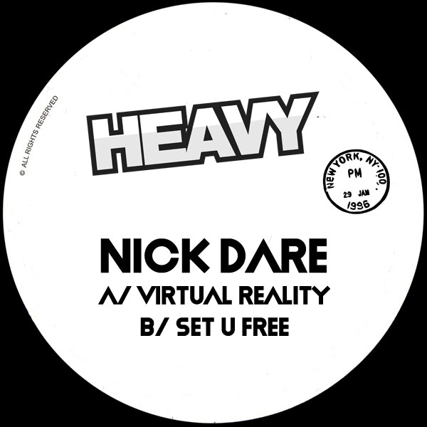 Nick Dare - Virtual Reality / Set U Free on HEAVY