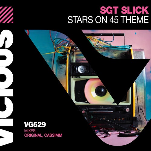 Sgt Slick, CASSIMM - Stars On 45 Theme on Vicious