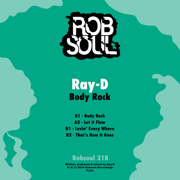 RAY-D - Body Rock on Robsoul