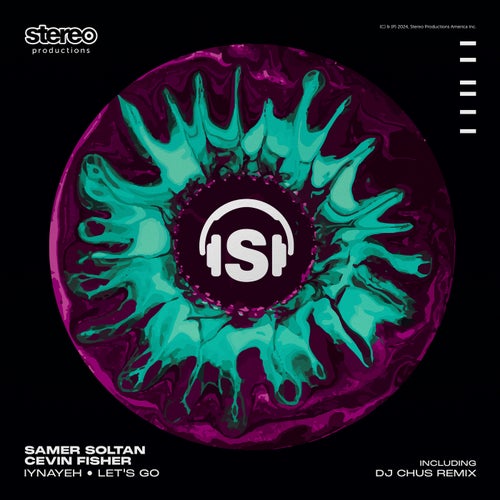Cevin Fisher, Samer Soltan - Iynayeh on Stereo Productions