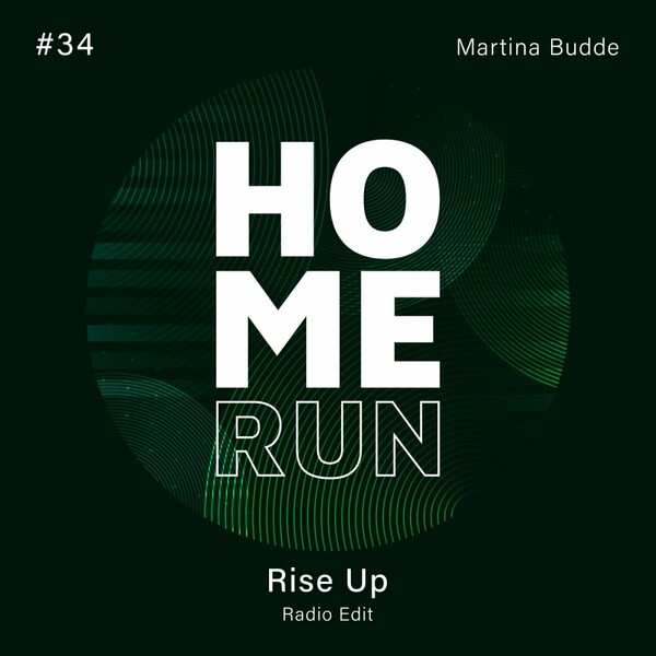Martina Budde - Rise Up on Home Run
