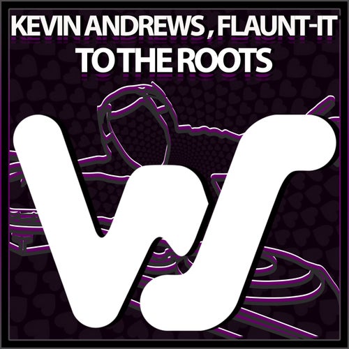 Kevin Andrews, Flaunt-It - To The Roots on World Sound