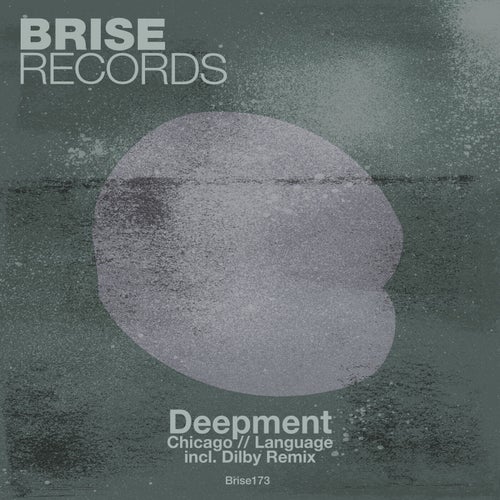 Deepment - Chicago / Language on Brise Records