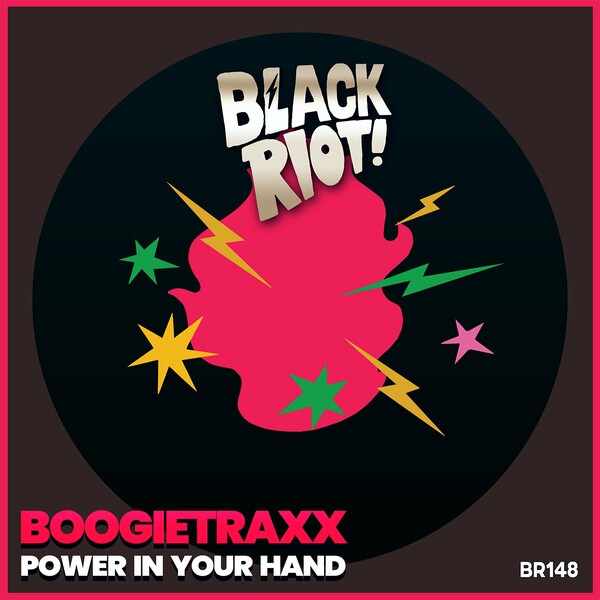 Boogietraxx - Power in Your Hand on Black Riot