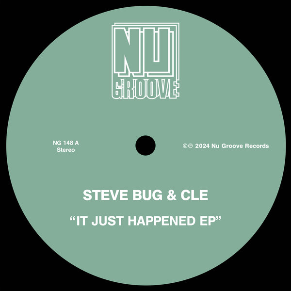 Steve Bug & Cle - It Just Happened EP on Nu Groove Records