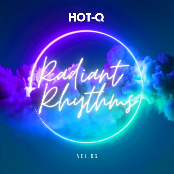 VA - Radiant Rhythms 006 on HOT-Q