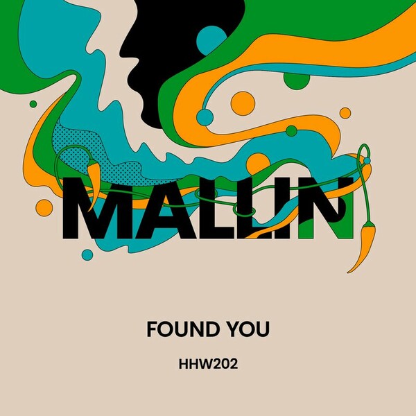 Mallin - Found You on Hungarian Hot Wax