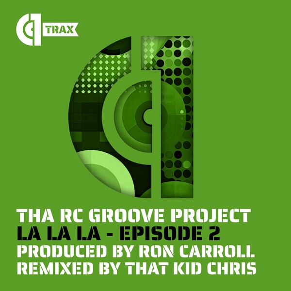 Tha RC Groove Project - La La La on C1 Trax