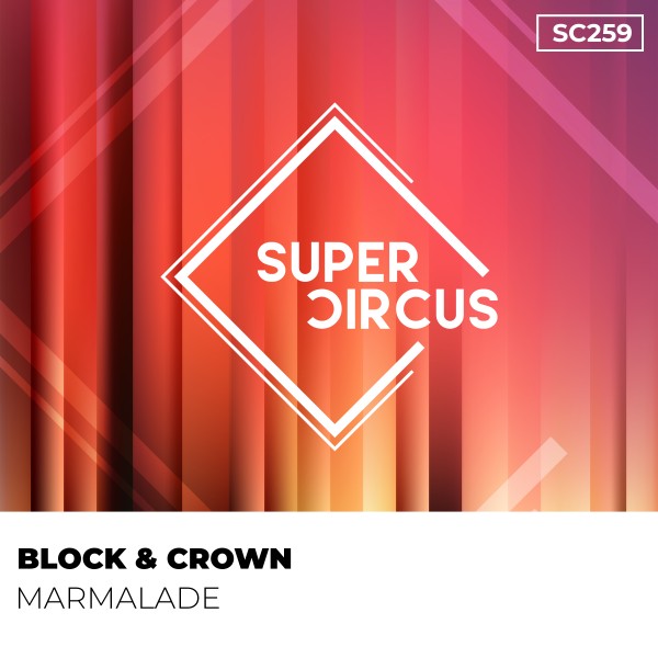 Block & Crown - Marmalade on Supercircus Records
