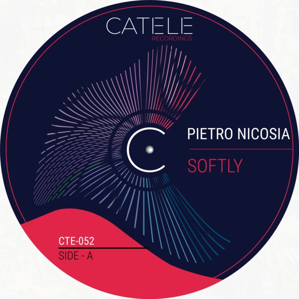 Pietro Nicosia - Softly on CATELE RECORDINGS