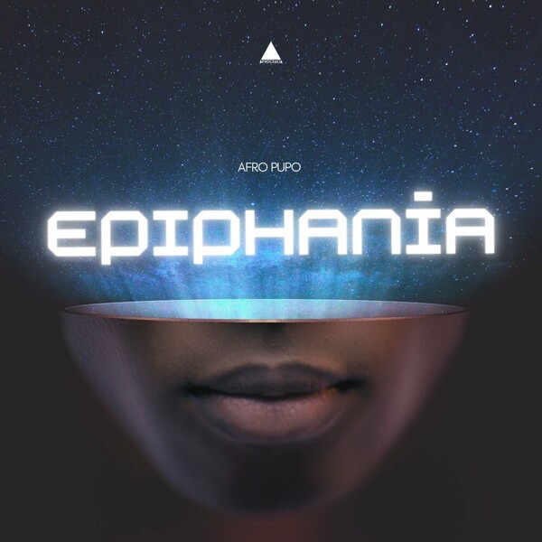 Afro Pupo - Epiphanīa on Afrocracia Records
