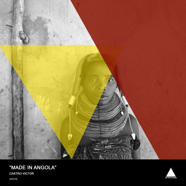 Castro Victor - Made In Angola on Afrocracia Records