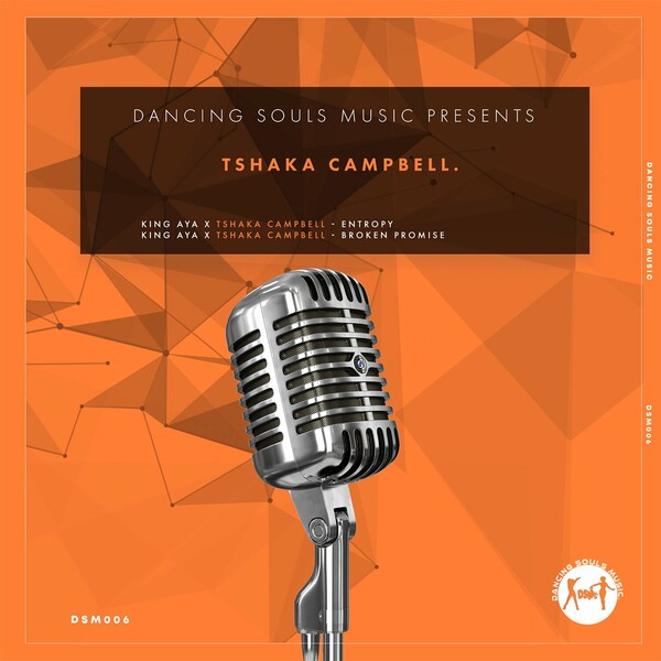 King Aya & Tshaka Campbell - Tshaka Campbell on Dancing Souls Music