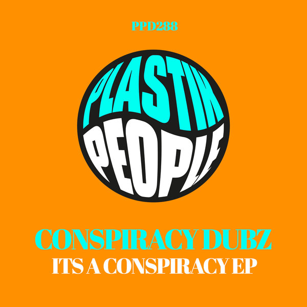 Conspiracy Dubz - It's A Conspiracy EP on Plastik People Digital