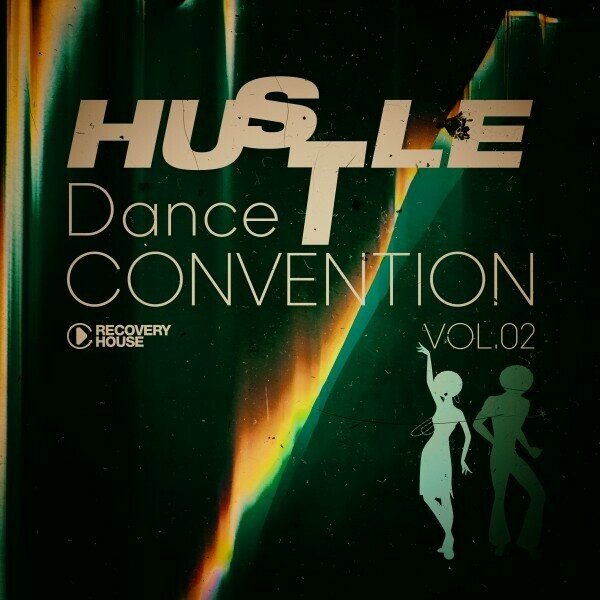 VA - Hustle Dance Convention, Vol.02 on Recovery House