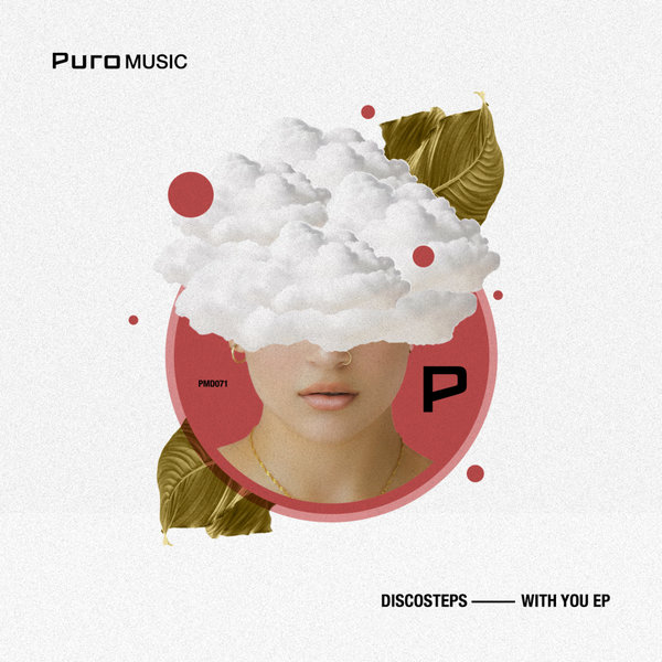 Discosteps - With You EP on Puro Music