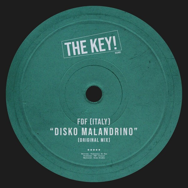 FDF (Italy) - Disko Malandrino on THE KEY!