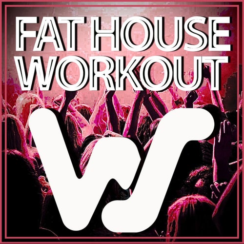 VA - World Sound Fat House Workout on World Sound