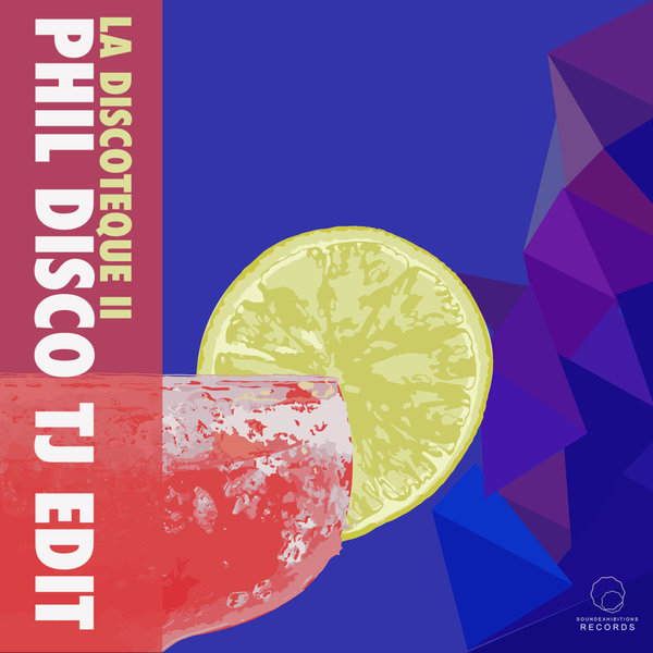 Tj Edit, Phil Disco - La Diacoteque 2 on Sound-Exhibitions-Records