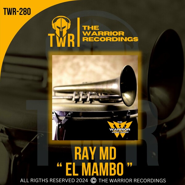 Ray MD - El Mambo on The Warrior Recordings