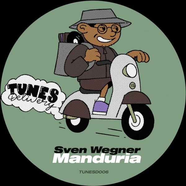 Sven Wegner - Manduria on Tunes Delivery