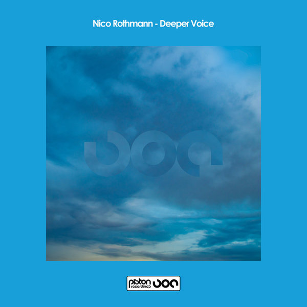 Nico Rothmann - Deeper Voice on Piston Recordings