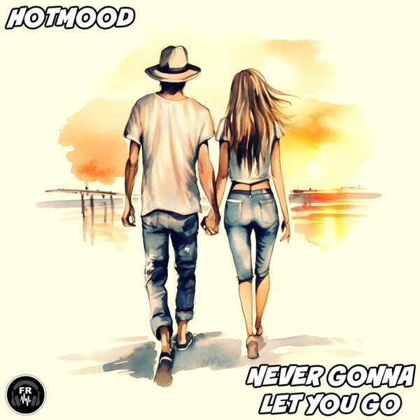 Hotmood - Never Gonna Let You Go on Funky Revival
