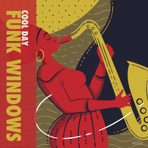 Funk Windows - Cool Day on Sound-Exhibitions-Records