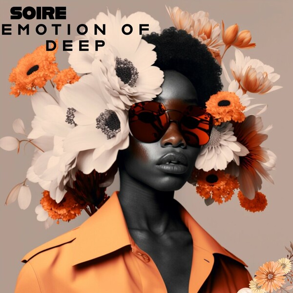 Soire - Emotion Of Deep on KudoZ Records