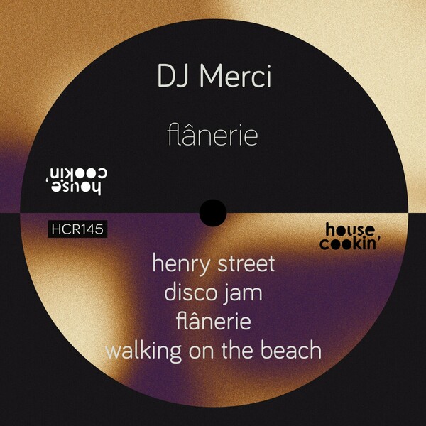 DJ Merci - Flânerie on House Cookin Records