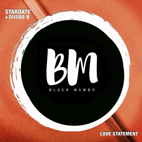 Stardate, Diisqo B - Love Statement on Black Mambo