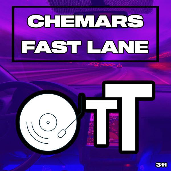 Chemars - Fast Lane on Over The Top