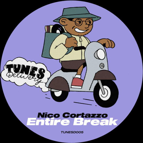 Nico Cortazzo - Entire Break on Tunes Delivery