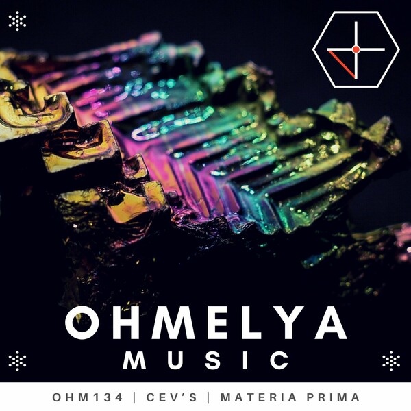 CEV's - Materia Prima on Ohmelya Music