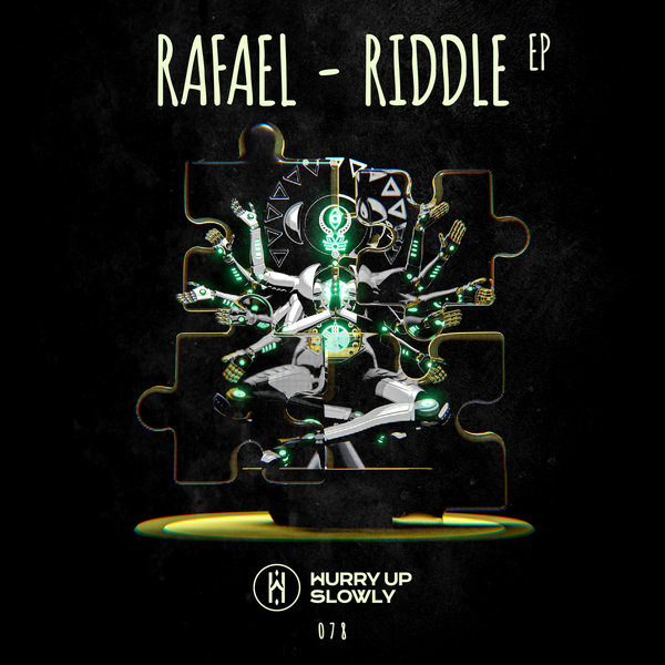 Rafael - Riddle EP on Hurry Up Slowly